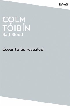 Bad Blood - Toibin, Colm