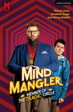 Mind Mangler: Member of the Tragic Circle - Lewis, Mr Henry; Shields, Mr Henry; Sayer, Jonathan