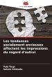 Les tendances socialement anxieuses... - Bild 1
