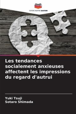 Les tendances socialement anxieuses affectent les impressions du regard d'autrui - Tsuji, Yuki;Shimada, Sotaro