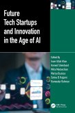 Future Tech Startups and Innovation in the Age of AI