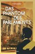 Das Phantom des Parlaments - Bild 1