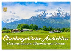Oberbayerische Ansichten - Unterwegs zwischen Watzmann und Chiemsee (Wandkalender 2025 DIN A2 quer), CALVENDO Monatskalender