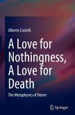 A Love for Nothingness, a Love for Death