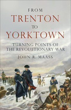 From Trenton to Yorktown - Maass, John R