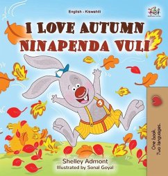 I Love Autumn (English Swahili Bilingual Children's Book) - Admont, Shelley