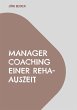 Manager Coaching einer REHA-Auszeit - Bild 1