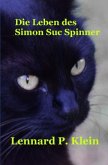 Die Leben des Simon Suc Spinner
