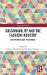 Sustainability and the Fashion Industry - Bild 1