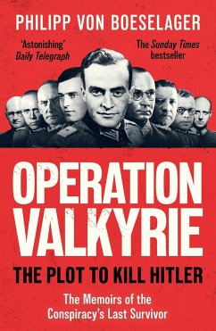 Operation Valkyrie - Boeselager, Philipp Von