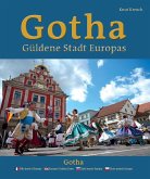 Gotha - Güldene Stadt Europas - Ville dorée d'Europe - Europe's Golden Town - Zlaté mesto Európy - Z¿ote miasto Europy