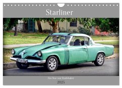 Starliner - Ein Star von Studebaker (Wandkalender 2025 DIN A4 quer), CALVENDO Monatskalender