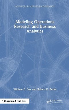 Modeling Operations Research and Business Analytics - Fox, William P;Burks, Robert E.