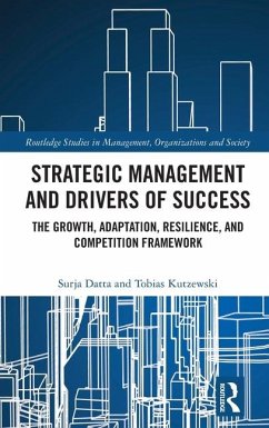 Strategic Management and Drivers of Success - Datta, Surja; Kutzewski, Tobias