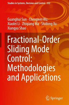 Fractional-Order Sliding Mode Control: Methodologies and Applications - Sun, Guanghui;Wu, Chengwei;Li, Xiaolei