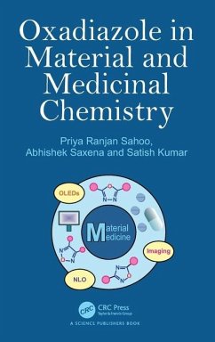 Oxadiazole in Material and Medicinal Chemistry - Saxena, Abhishek; Ranjan Sahoo, Priya; Kumar, Satish