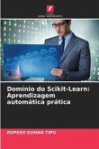 Domínio do Scikit-Learn: Aprendizagem automática prática