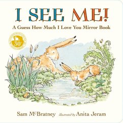 I See Me: A Guess How Much I Love You Mirror Book - McBratney, Sam