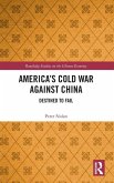 America's Cold War Against China