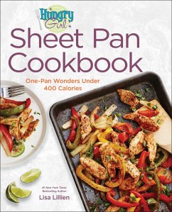 Hungry Girl Sheet Pan Cookbook - Lillien, Lisa