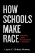 How Schools Make Race - Bild 1