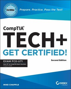 Comptia Tech+ Certmike: Prepare. Practice. Pass the Test! Get Certified! Exam Fc0-U71 - Chapple, Mike