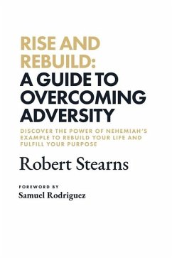 Rise and Rebuild - Stearns, Robert