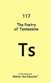 The Poetry of Tennessine (eBook, ePUB)