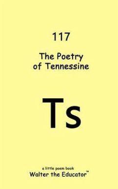 The Poetry of Tennessine (eBook, ePUB) Cover The Poetry of Tennessine (eBook, ePUB)