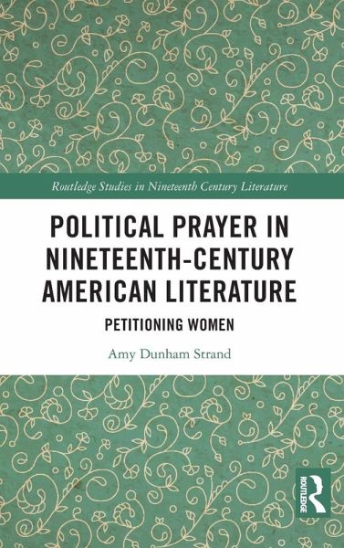 Political Prayer in Nineteenth-Century American Literature