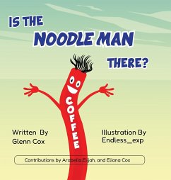 Is the Noodle Man There? - Cox, Glenn