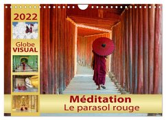 Méditation - Le parasol rouge (Calendrier mural 2025 DIN A4 vertical), CALVENDO calendrier mensuel - Visual, Globe