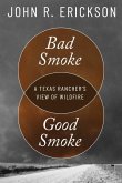Bad Smoke, Good Smoke