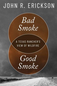 Bad Smoke, Good Smoke - Erickson, John R