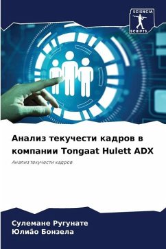 Analiz tekuchesti kadrow w kompanii Tongaat Hulett ADX - Rugunate, Sulemane;Bonzela, Julião