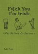 F*ck You I'm Irish - Bild 1
