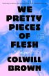 We Pretty Pieces of Flesh - Bild 1