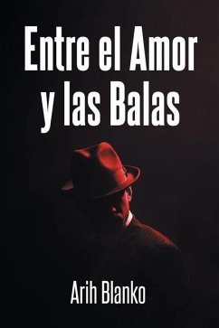 Entre el Amor y las Balas - Blanko, Arih