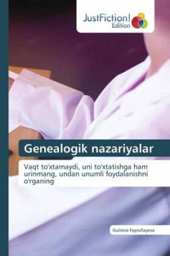 Genealogik nazariyalar - FAYZULLAYEVA, GULMIRA