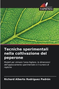 Tecniche sperimentali nella coltivazione del peperone - Rodríguez Padrón, Richard Alberto