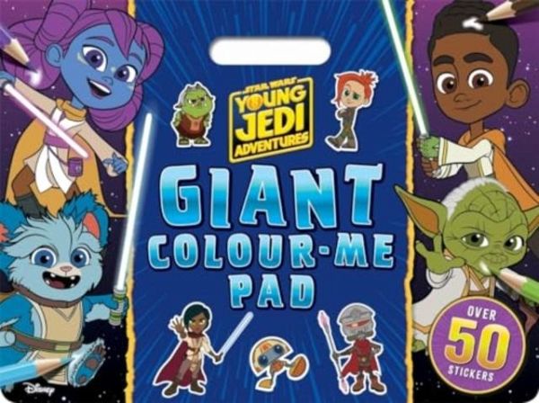 Star Wars Young Jedi Adventures: Giant Colour Me Pad Star Wars Young Jedi Adventures: Giant Colour Me Pad
