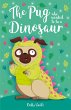 The Pug who wanted to be a Dinosaur - Bild 1