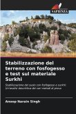 Stabilizzazione del terreno con fosfogesso e test sul materiale Surkhi