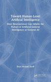 Toward Human-Level Artificial Intelligence Toward Human-Level Artificial Intelligence