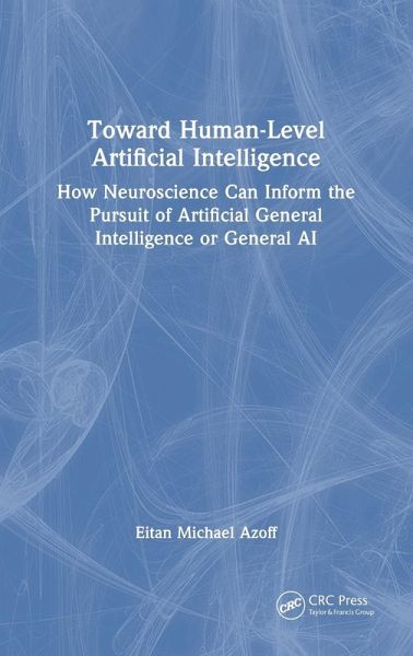 Toward Human-Level Artificial Intelligence Toward Human-Level Artificial Intelligence