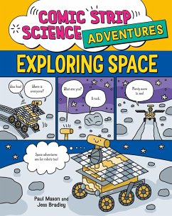 Comic Strip Science Adventures: Exploring Space - Mason, Paul