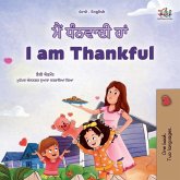I am Thankful (Punjabi Gurmukhi English Bilingual Children's Book)