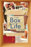 The Box of Life: A Guide to Living with Purpose and Preserving What Matters Most