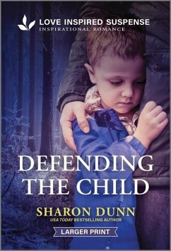 Defending the Child - Dunn, Sharon