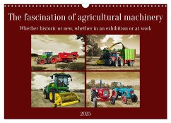 The fascination of agricultural machinery (Wall Calendar 2025 DIN A3 landscape), CALVENDO 12 Month Wall Calendar